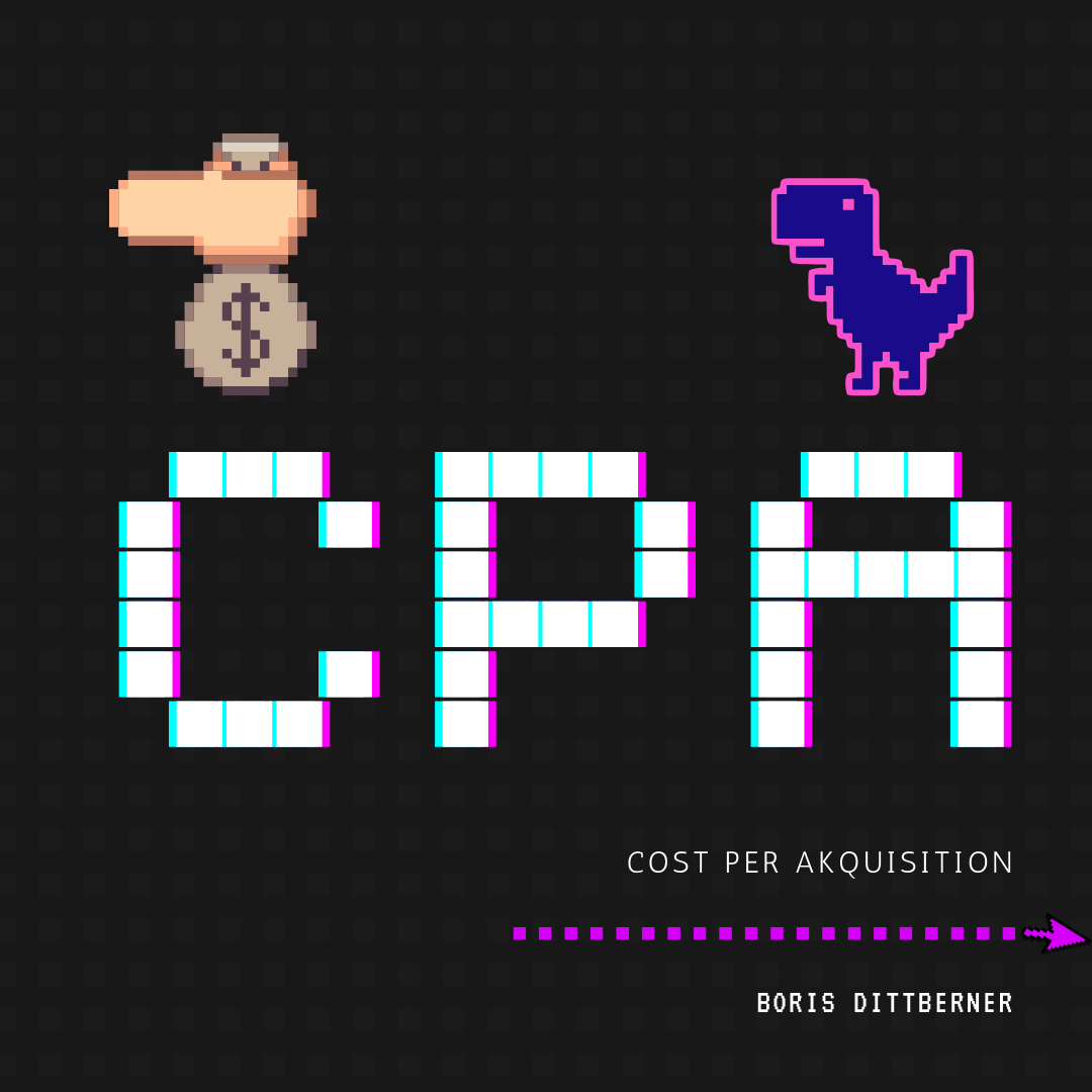 CPA - Cost per Acquisition